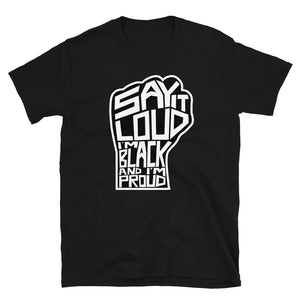 Black & Proud Unisex T-Shirt
