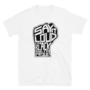 Black & Proud Unisex T-Shirt