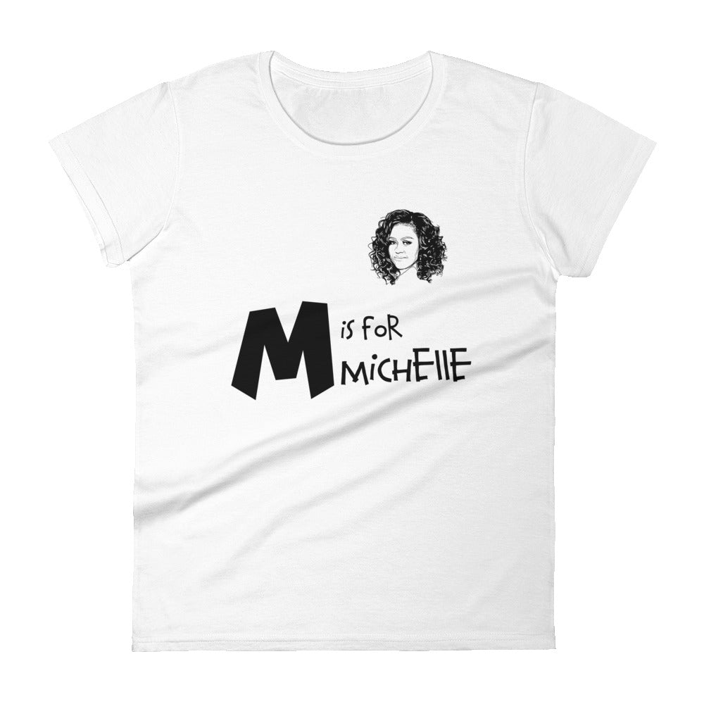 M is for Michelle Women's White T-shirt